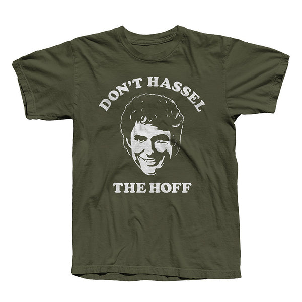 GREEN DON'T HASSEL THE HOFF T-SHIRT